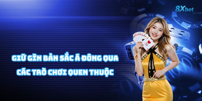 Game bài đổi thưởng truyền thống tại 8XBET