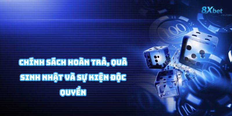 Ưu đãi VIP và chương trình tri ân thành viên 8XBET