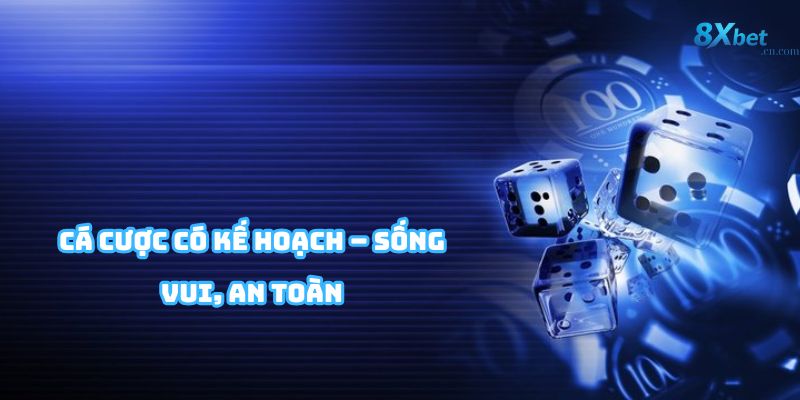 Xây dựng thói quen cá cược có trách nhiệm